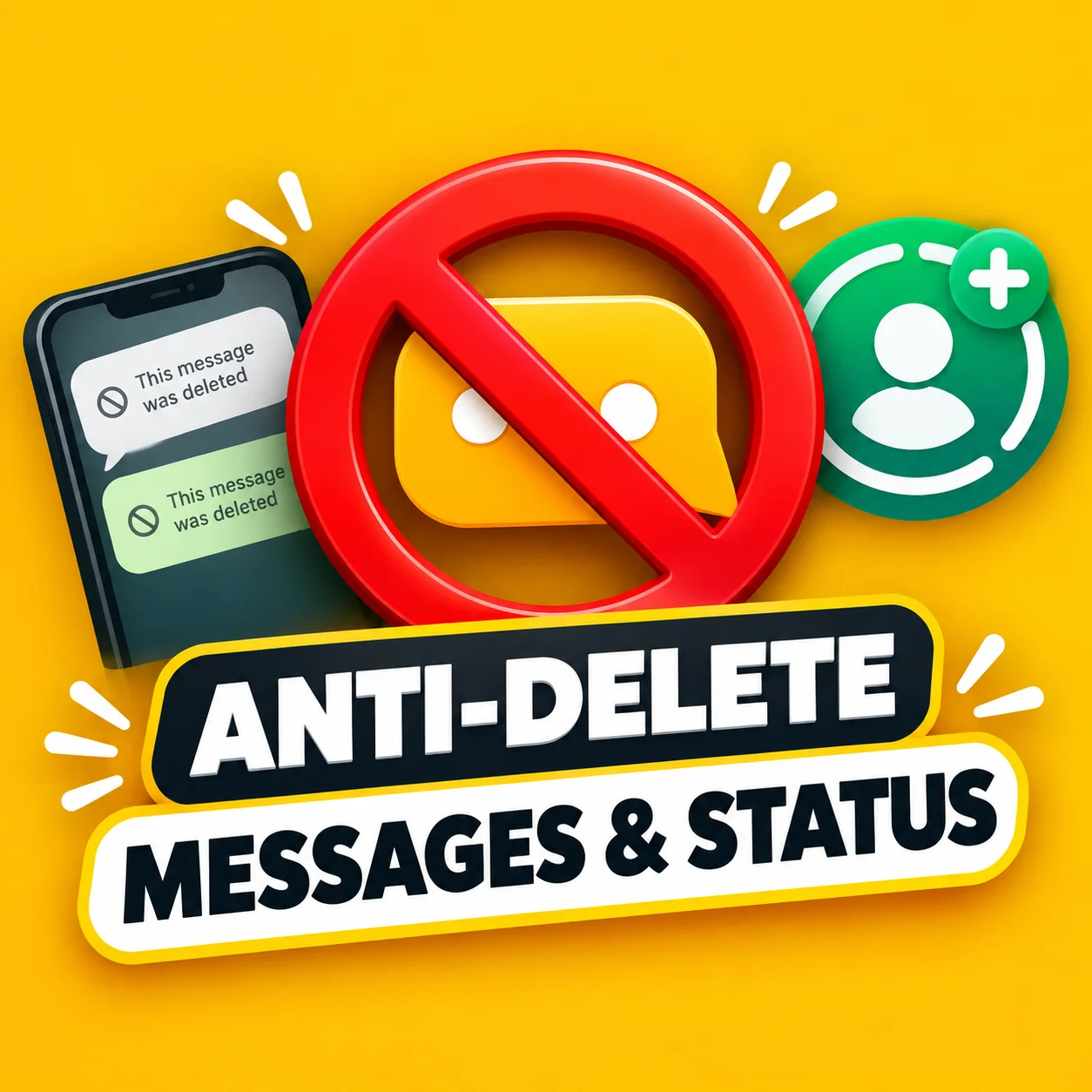 Anti-Delete Messages and Status

