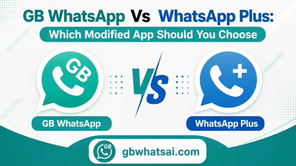 GB WhatsApp Vs WhatsApp Plus